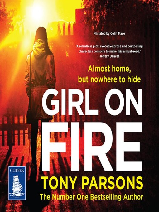 Title details for Girl On Fire by Tony Parsons - Wait list
